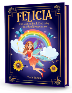 felicia the magical book club fairy the school presentation 3dbook